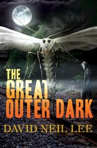 Produktbild: The Great Outer Dark (The Midnight Games, #3)
