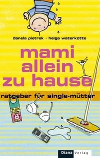 Produktbild: Mami allein zu Hause