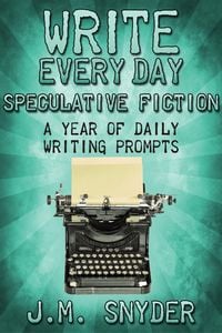 Produktbild: Write Every Day Speculative Fiction Edition