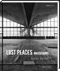 Bild vom Artikel Lost Places Magdeburg vom Autor 