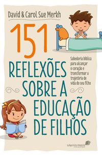 Produktbild: 151 reflex&otilde;es sobre a educa&ccedil;&atilde;o de filhos