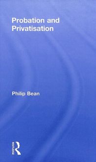 Produktbild: Bean, P: Probation and Privatisation
