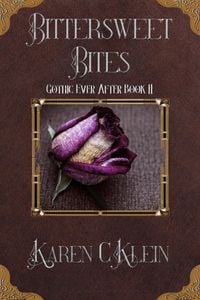 Produktbild: Bittersweet Bites (Gothic Ever After, #2)