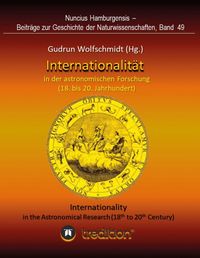 Produktbild: Internationalit&auml;t in der astronomischen Forschung (18. bis 21. Jahrhundert)