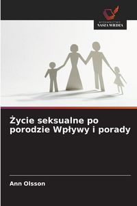 Produktbild: &iquest;ycie seksualne po porodzie Wp&iquest;ywy i porady