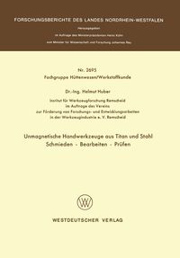 Produktbild: Unmagnetische Handwerkzeuge aus Titan und Stahl Schmieden &mdash; Bearbeiten &mdash; Pr&uuml;fen