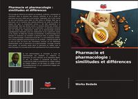 Produktbild: Pharmacie et pharmacologie : similitudes et diff&eacute;rences