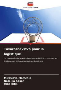 Produktbild: Tovaroznavstvo pour la logistique