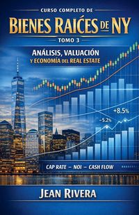 Produktbild: Curso Completo De Bienes Ra&iacute;ces / Real Estate De New York (Tomo 3)