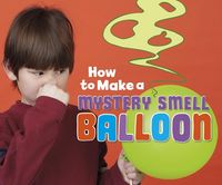 Produktbild: How to Make a Mystery Smell Balloon