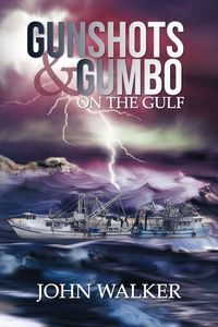 Produktbild: Gunshots and Gumbo on the Gulf