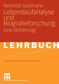 Bild vom Artikel Lebenslaufanalyse und Biografieforschung vom Autor Reinhold Sackmann