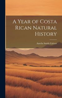 Produktbild: A Year of Costa Rican Natural History
