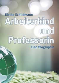 Produktbild: Arbeiterkind und Professorin