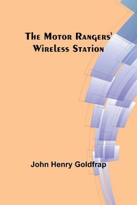 Produktbild: The Motor Rangers' Wireless Station