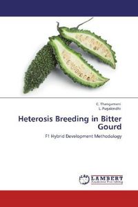Produktbild: Thangamani, C: Heterosis Breeding in Bitter Gourd