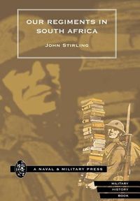 Produktbild: Our Regiments in South Africa 1899-1902.