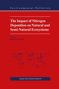 Produktbild: The Impact of Nitrogen Deposition on Natural and Semi-Natural Ecosystems