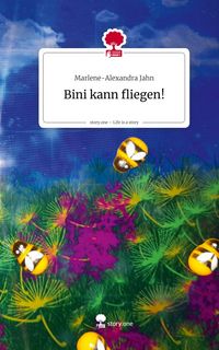 Produktbild: Bini kann fliegen!. Life is a Story - story.one