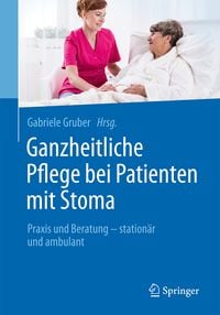 Produktbild: Ganzheitliche Pflege bei Patienten mit Stoma