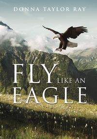 Produktbild: FLY LIKE AN EAGLE