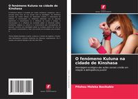 Produktbild: O fen&oacute;meno Kuluna na cidade de Kinshasa