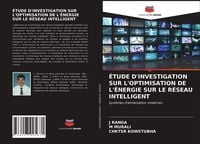 Produktbild: &Eacute;tude D'investigation Sur L'optimisation De L'&eacute;nergie Sur Le R&eacute;seau Intelligent