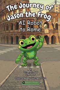 Produktbild: The Journey of Jason the Frog(TM) AI Robot to Rome