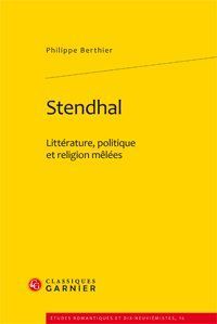 Produktbild: Stendhal : litt&eacute;rature, politique et religion m&ecirc;l&eacute;es