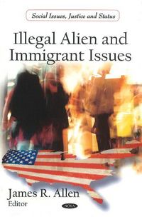 Produktbild: Illegal Alien & Immigrant Issues