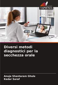 Produktbild: Diversi metodi diagnostici per la secchezza orale