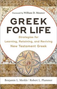 Produktbild: Greek for Life - Strategies for Learning, Retaining, and Reviving New Testament Greek