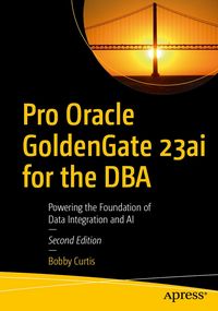 Produktbild: Pro Oracle GoldenGate 23ai for the DBA