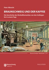 Produktbild: Braunschweig und der Kaffee