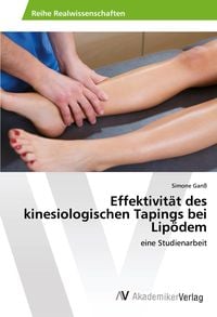 Produktbild: Effektivit&auml;t des kinesiologischen Tapings bei Lip&ouml;dem