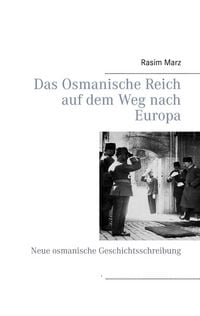 Produktbild: Das Osmanische Reich auf dem Weg nach Europa