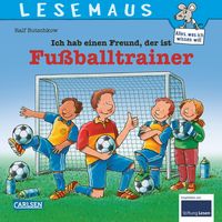 Produktbild: LESEMAUS 102: Ich hab einen Freund, der ist Fu&szlig;balltrainer