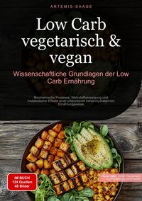 Produktbild: Low Carb vegetarisch & vegan: Wissenschaftliche Grundlagen der Low-Carb Ern&auml;hrung