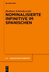 Bild vom Artikel Nominalisierte Infinitive im Spanischen vom Autor Barbara Schirakowski