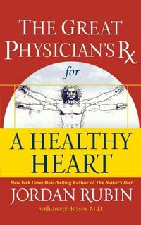 Produktbild: The Great Physician's RX for a Healthy Heart
