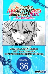 Produktbild: The Greatest Magicmaster's Retirement Plan - The Alternative - #036