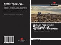 Produktbild: Soybean Productivity After Superficial Application of Lime Doses