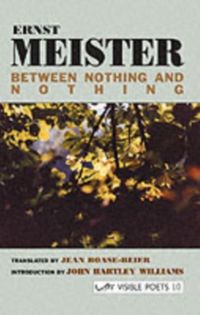Produktbild: Meister, E: Between Nothing and Nothing: Selected Poems