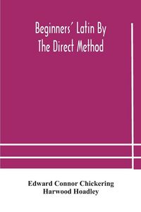 Produktbild: Beginners' Latin By The Direct Method