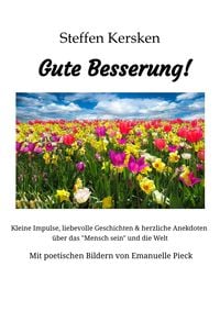 Produktbild: Gute Besserung - Steffen Kersken - 2023