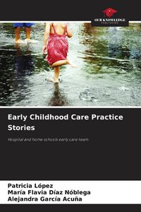 Produktbild: Early Childhood Care Practice Stories