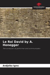 Produktbild: Le Roi David by A. Honegger