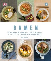 Produktbild: Ramen : 40 recetas modernas y tradicionales de la cl&aacute;sica sopa de fideos japonesa