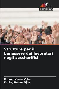 Produktbild: Strutture per il benessere dei lavoratori negli zuccherifici