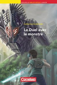 Le duel avec le monstre